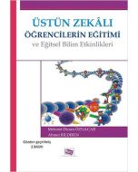 Üstün Zekalı Öğrencilerin Eğitimi ve Eğitsel Bilim Etkinlikleri
