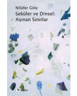 Seküler ve Dinsel: Aşınan Sınırlar