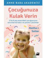 Çocuğunuza Kulak Verin