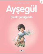 Ayşegül - Çiçek Şenliğinde