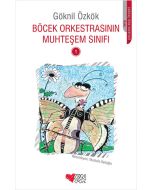 Böcek Orkestrasının Muhteşem Sınıfı - 1
