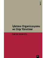 İşletme Organizasyonu ve Ekip Yönetim
