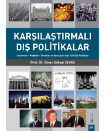 Karşılaştırmalı Dış Politikalar Yöntemler Modeller Örnekler Karşılaştırmalı Türk Dış Politikası