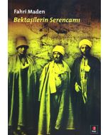 Bektaşilerin Serencamı