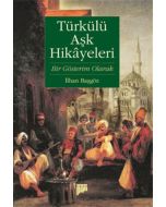 Türkülü Aşk Hikayeleri