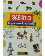 Şaşırtıcı Bilgiler Ansiklopedisi 2