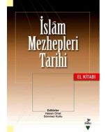 İslam Mezhepleri Tarihi (El Kitabı)