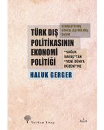 Türk Dış Politikasının Ekonomi Politiği