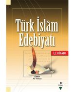 Türk İslâm Edebiyatı El Kitabı
