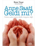 Anne Saati Geldi mi?