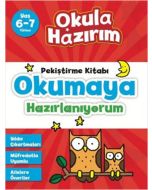 Okula Hazırım 3: Pekiştirme Kitabı Okumaya Hazırlanıyorum