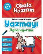 Okula Hazırım 2: Pekiştirme Kitabı Yazmayı Öğreniyorum