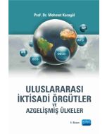 Uluslararası İktisadi Örgütler ve Azgelişmiş Ülkeler