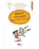 Hoyrat Dünyayla Nasıl Baş Etsem?