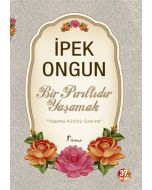 Bir Pırıltıdır Yaşamak