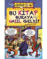 Bu Kitap Buraya Nasıl Geldi?