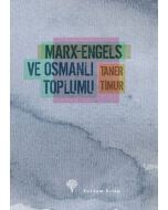 Marx-Engels ve Osmanlı Toplumu