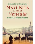 Mayi Kıta 2. Kitap Venedik