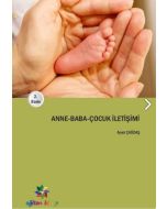 Anne - Baba - Çocuk İletişimi