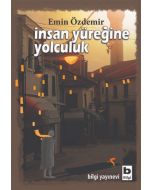 İnsan Yüreğine Yolculuk