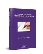 Anayasa Mahkemesine Bireysel Başvuru Rehberi