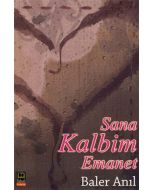 Sana Kalbim Emanet