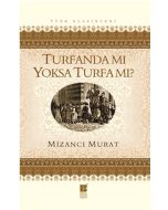 Turfanda mı Yoksa Turfa mı?