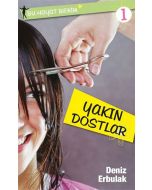 Bu Hayat Benim 1: Yakın Dostlar