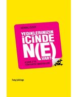 Yediklerinizin İçinde Ne Var?