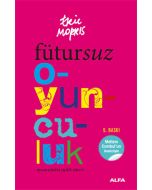 Fütursuz Oyunculuk