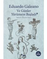 Ve Günler Yürümeye Başladı