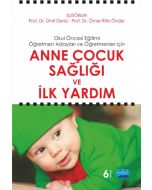 Anne Çocuk Sağlığı ve İlk Yardım