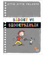 Çıtır Çıtır Felsefe 22 - Şiddet ve Şiddetsizlik