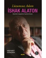 Lüzumsuz Adam - İshak Alaton