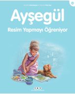 Ayşegül Resim Yapmayı Öğreniyor
