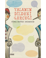 Yalanın Dildeki Gerçeği