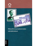 İttihatçı Bir Arap Aydınının Anıları
