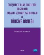 Gelişmekte Olan Ülkelerde Doğrudan Yabancı Sermaye Yatırımları ve Türkiye Örneği