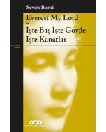 Everest My Lord - İşte Baş İşte Gövde İşte Kanatlar