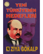 Yeni Türkiye’nin Hedefleri