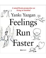 Feelings Run Faster