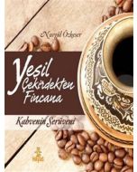 Yeşil Çekirdekten Fincana