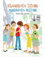 Bilmecenin İzinde Maceranın Peşinde