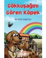 Gökkuşağını Gören Köpek