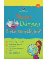 Neden Dünyayı Önemsemeliyim?