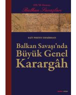 Balkan Savaşı'nda Büyük Genel Karargâh
