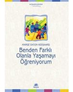 Benden Farklı Olanla Yaşamayı Öğreniyorum