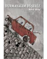 Durmayalım Düşeriz