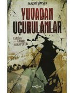 Yuvadan Uçurulanlar