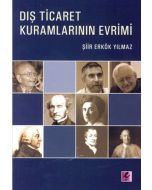 Dış Ticaret Kuramlarının Evrimi